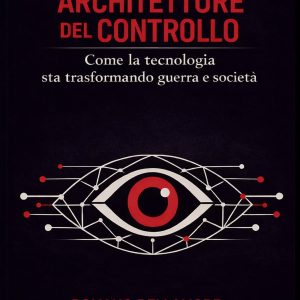Architetture del Controllo, copertina del saggio di Romano Dellamore