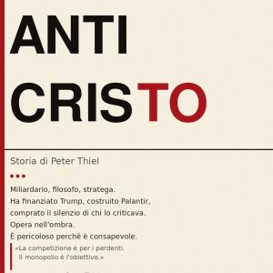L’Anticristo Peter Thiel, copertina del saggio di Romano Dellamore